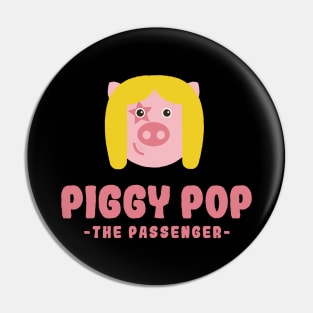 Piggy pop the passenger Pin