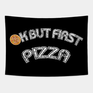 Ok but first pizza, funny design, gift ideas, vintage products, Tapestry