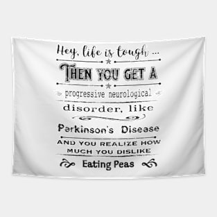 Parkinsons Hey Life is Peas distressed Tapestry