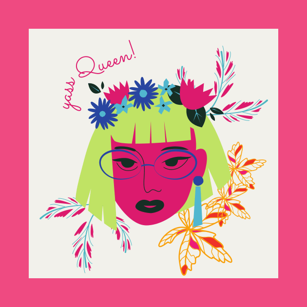 Yass Queen - Aesthetic Savage Design by Moshi Moshi Designs