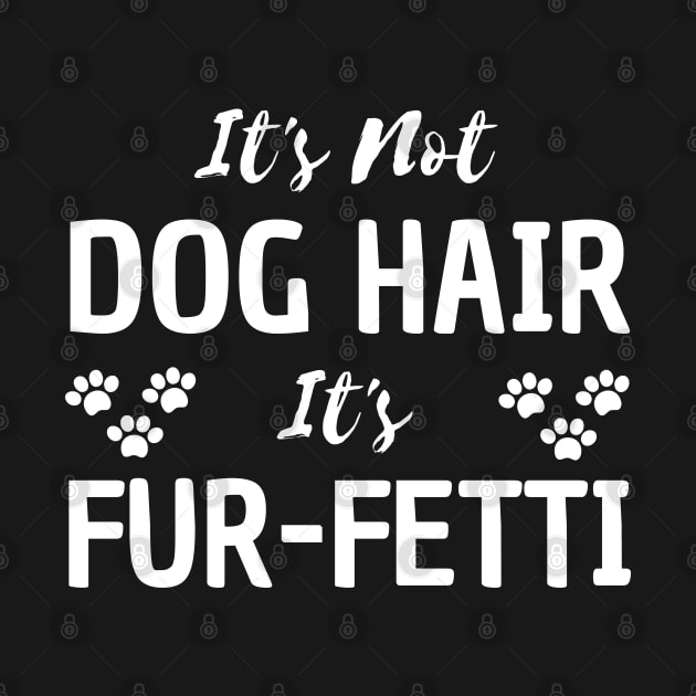 it's not a dog hair it's fur-fetti by mdr design