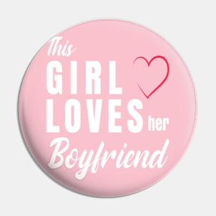 this girl loves her boyfriend Pin