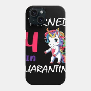 I Turned 4 in quarantine Cute Unicorn Phone Case