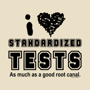 Standardized Tests T-Shirt