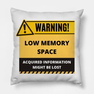 Funny Human Warning Label | Low Memory Space | Humorous Sayings | Social Warnings Pillow