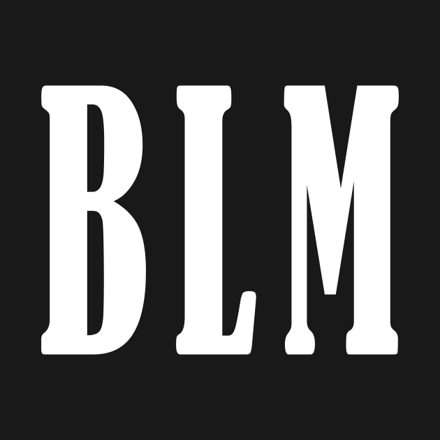 BLM (Black Lives Matter) by Thinkblots