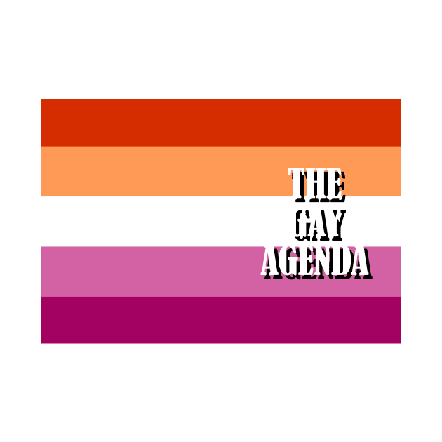 The Gay Agenda - Lesbian Flag by incloudines