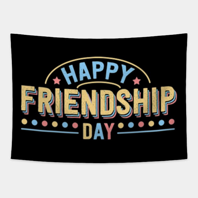 Happy Friendship Day Tapestry by deadright