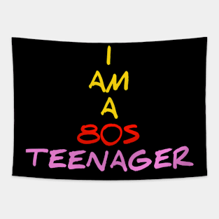 I am a 80s teenager Tapestry