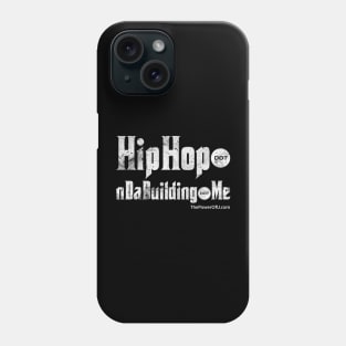 HipHop dot nDaBuilding dot Me Phone Case