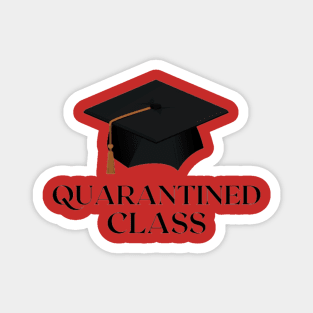 Quarantined Class Magnet