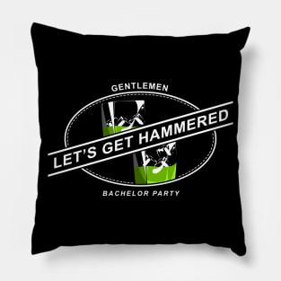 Lets get hammered Pillow