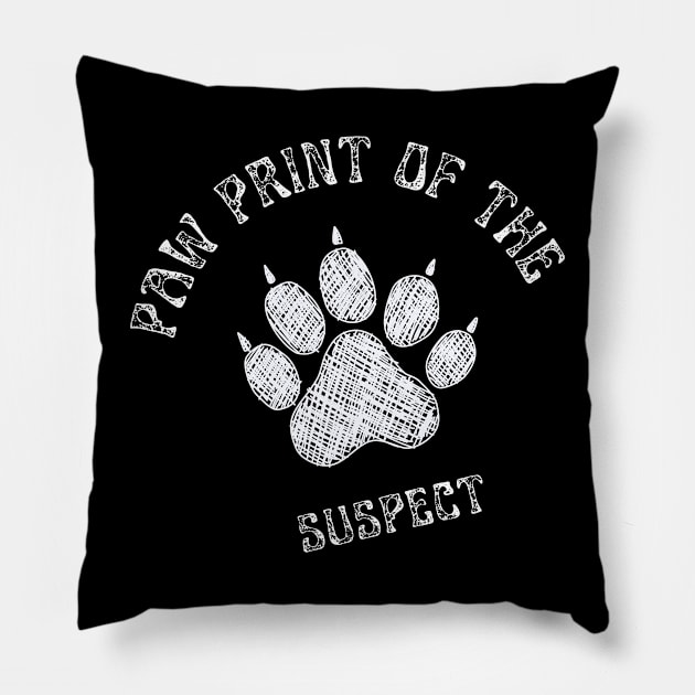 Paw Print Of The Suspect Pillow by NICHE&NICHE