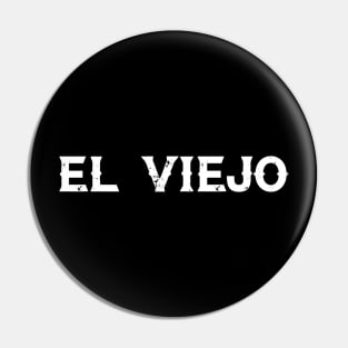 El Viejo Old School Pin