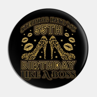 Stepping into my 55th Birthday Pin