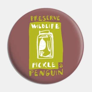 pickle a penguin Pin