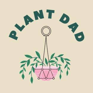 Plant Dad , Plant daddy , Plant dad git, Plant lover gift,  Plant Parent gift  V2 T-Shirt