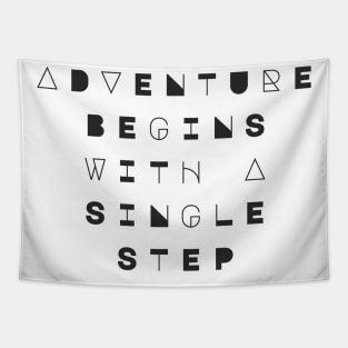 Adventure Begins With A Single Step Tapestry