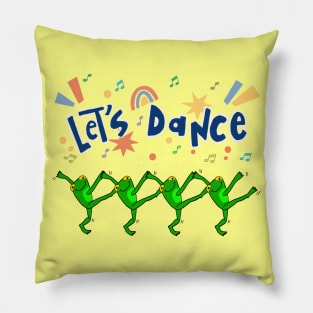 Let’s dance! Frog dance! Pillow