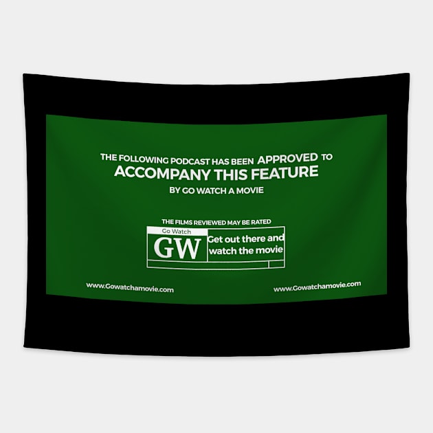 Go Watch Podcast Shirt Tapestry by Gowatch