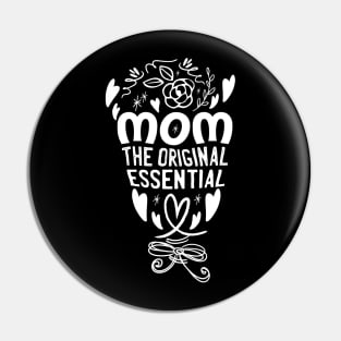 mom the original essential worker Pin