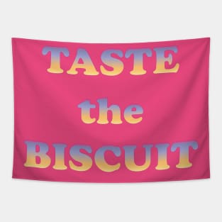 Taste the Biscuit Tapestry