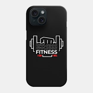 fitness, I can and I will Phone Case