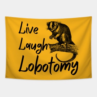 Funny Live Laugh Lobotomy Opossum Tapestry