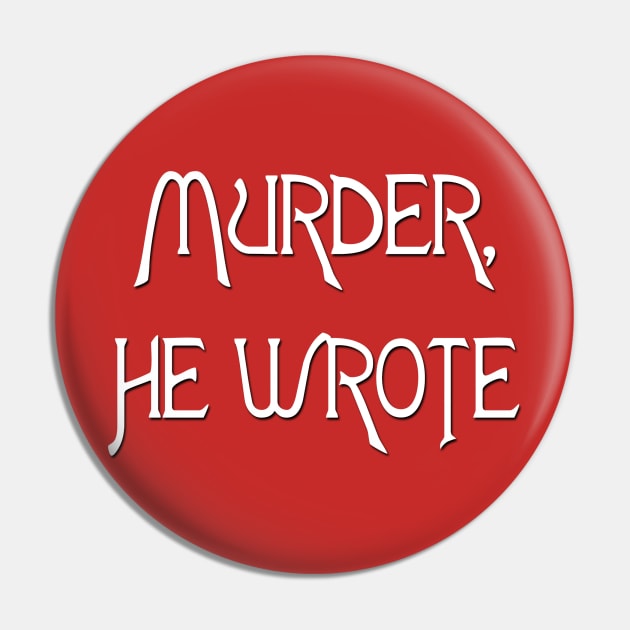 Murder, He Wrote Pin by thighmaster