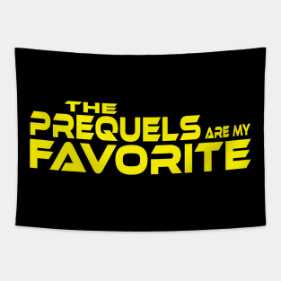 THE PREQUELS ARE MY FAVORITE Tapestry