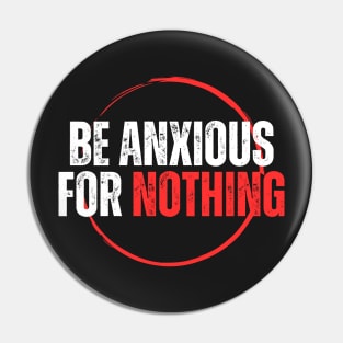 Philippians 4:6 Be Anxious for Nothing V14 Pin