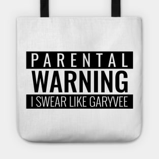 Parental warning Garyvee Tote