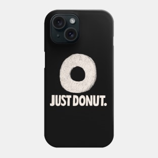 just donut Phone Case