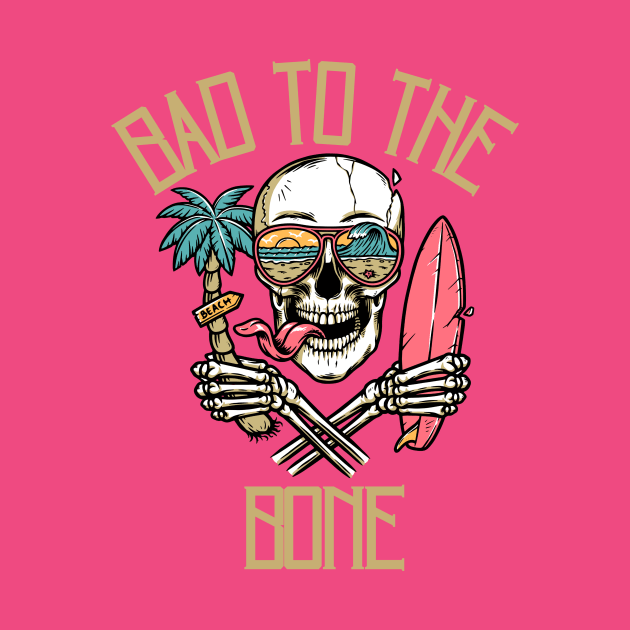 Bad to the Bone by BandaraxStore