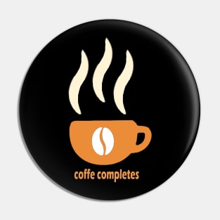 Coffee Completes Me Camping Coffee Pin