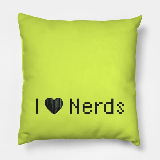 I Love Nerds Pillow by MonkeyFingersArts