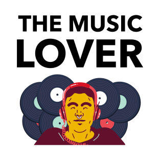 The Music Lover T-Shirt