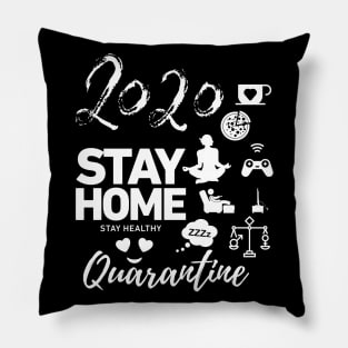 Stay Home Quarantine 2020 Pillow