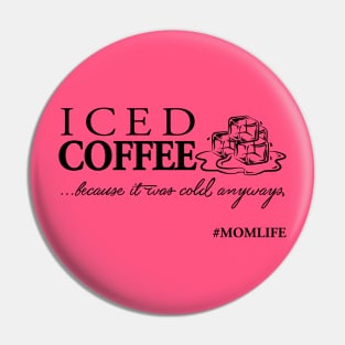 Iced Coffee Pin