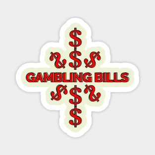 Gambling bill 10 Magnet