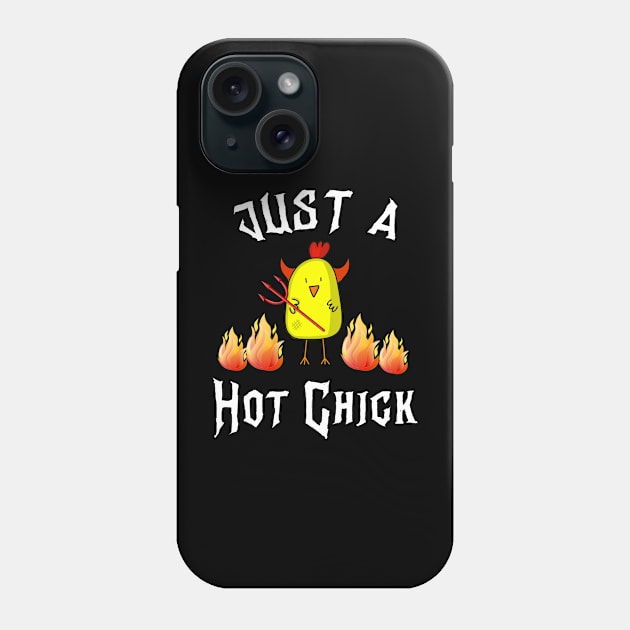 Just a Hot Chick Funny Halloween Babe Chicken Devil Phone Case by HuntTreasures