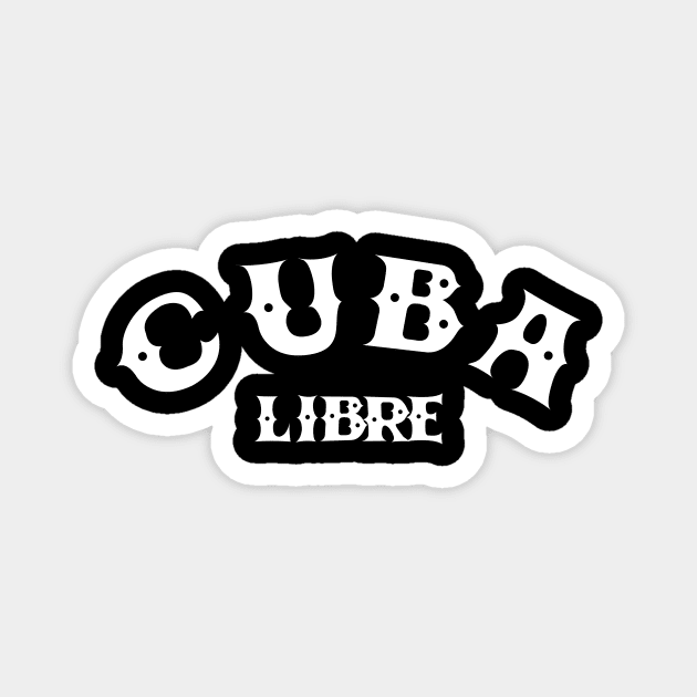 Cuba Libre Magnet by LeftField