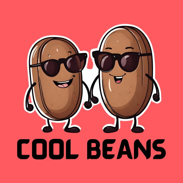 Cool Beans | Beans Pun by Allthingspunny