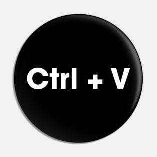 Ctrl + V Copy And Paste (White Version) Pin
