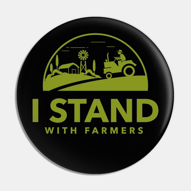 I Stand With Farmers Pin by Teeters