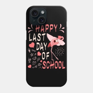 Happy Last Day Of School Dabbing Flamingo Gift Phone Case