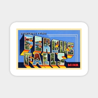 Greetings from Fergus Falls, Minnesota - Vintage Large Letter Postcard Magnet