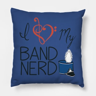 I love my band nerd blue Pillow