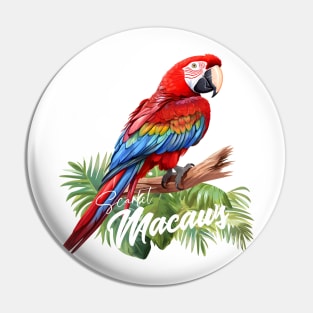 Scarlet Macaws Pin