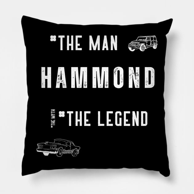 Hammond: The Man The Myth The Legend Pillow by Ckrispy